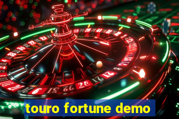 touro fortune demo